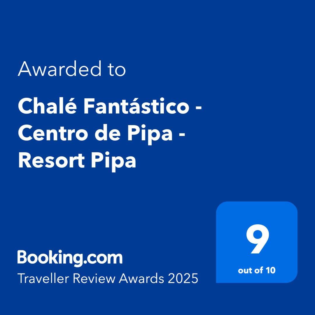 Chale Fantastico - Centro De Pipa - Resort Pipa Praia de Pipa Екстериор снимка